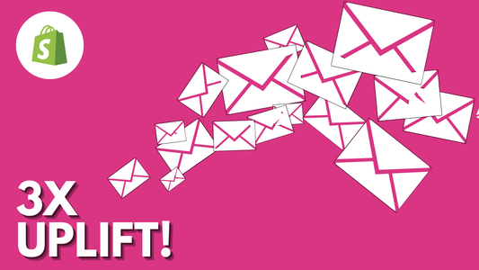 Shopify Email Automation: Get x3 Uplift From Your Email Marketing