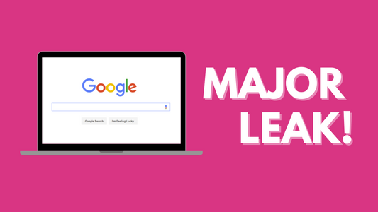 Google SEO Leak Revealed